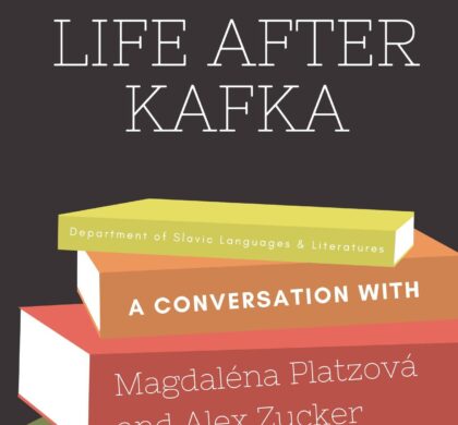 October 21, 2024: Life after Kafka: A Conversation with Magdaléna Platzová and Alex Zucker