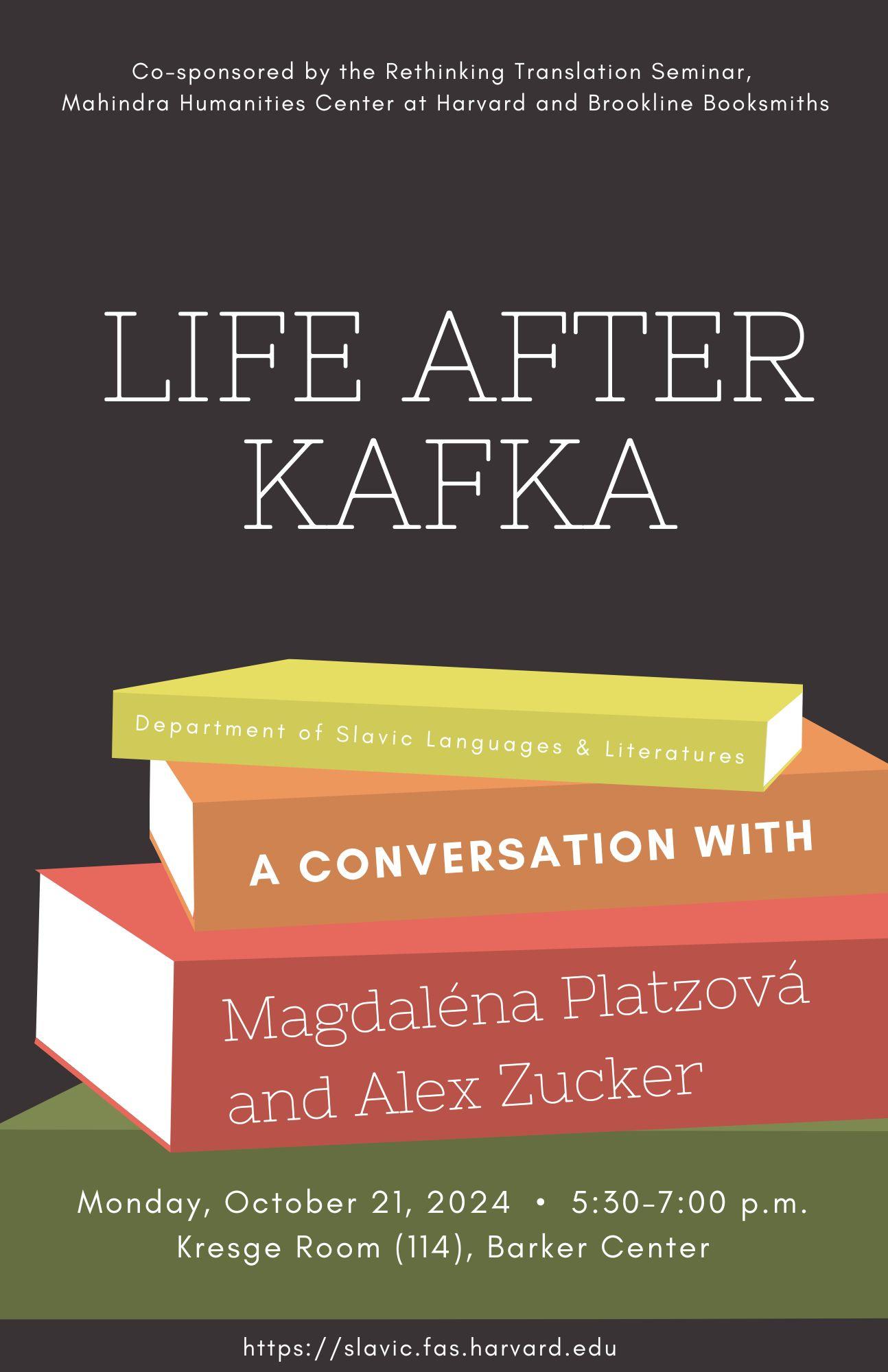 October 21, 2024: Life after Kafka: A Conversation with Magdaléna Platzová and Alex Zucker